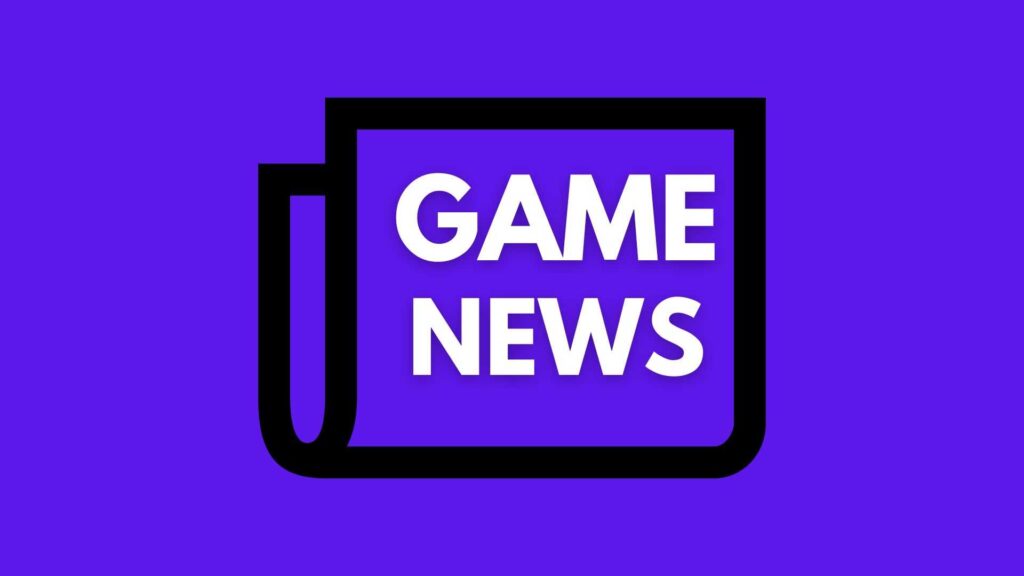 Game News - Game releases - Updates and more